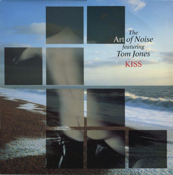 Art Of Noise, The Featuring Tom Jones - Kiss