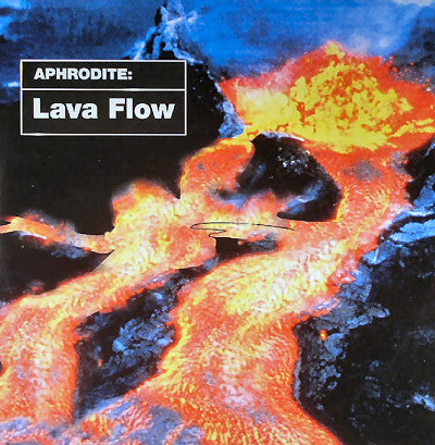 Aphrodite - Lava Flow